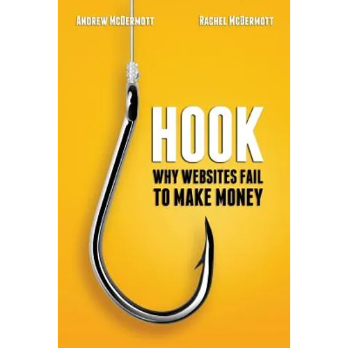 Hook: Why Websites Fail to Make Money