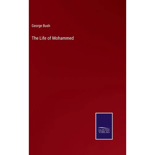 The Life of Mohammed