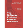 The Software Engineer Resume Handbook: AI Powered Edition