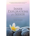 Inner Explorations of a Seeker