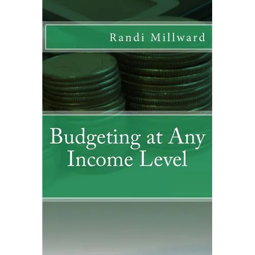Budgeting at Any Income Level