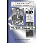 I am Innocent: A Statement in the Death Cell