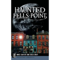 Haunted Fells Point: Ghosts of Baltimore's Waterfront
