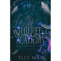 Winterfell Academy: A dark bully why choose