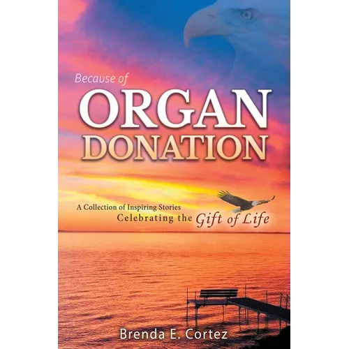 Because of Organ Donation