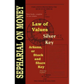 Law of Values; Silver Key; Arcana or Stock and Share Key