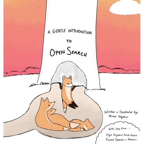 A Gentle Introduction to OpenSearch