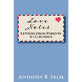 Love Notes: Letters from Parents to Children