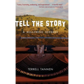 Tell the Story: A Hollywood Odyssey