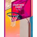 Courtside Candy: The Culture and Influence of Basketball