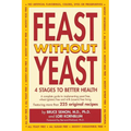 Feast Without Yeast 4 Stages to Better Health
