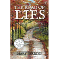 The Road of Lies: A Cedar Point Novel