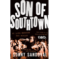 Son of Southtown: My Life Between Two Worlds