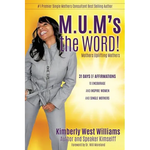 M.U.M's the WORD!