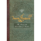 Imam Hussain (PBUH): The Martyr of the Pioneer Culture of Mankind - Paperback