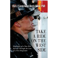 Take a Ride on the West Side, Highlights of a Two-Year Journal