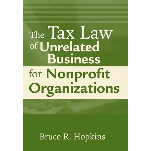 The Tax Law of Unrelated Business for Nonprofit Organizations