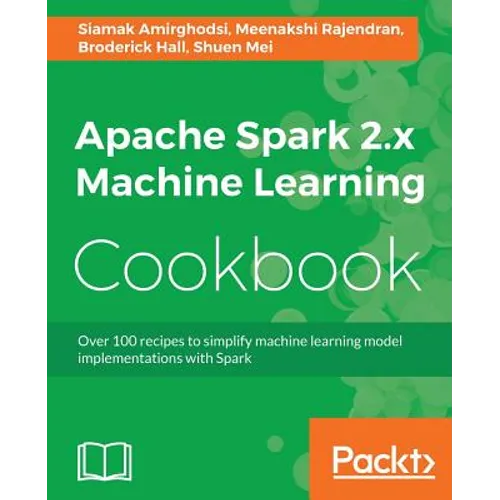 Apache Spark 2.x Machine Learning Cookbook