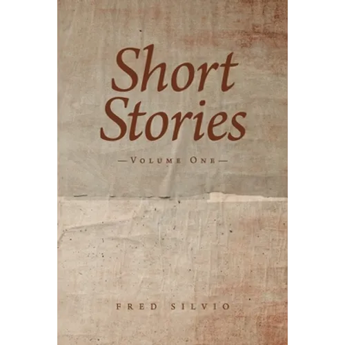 Short Stories: Volume One