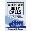 Wherever Duty Calls