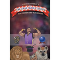 The Gose Family Circus: New Friends And Old Enemies