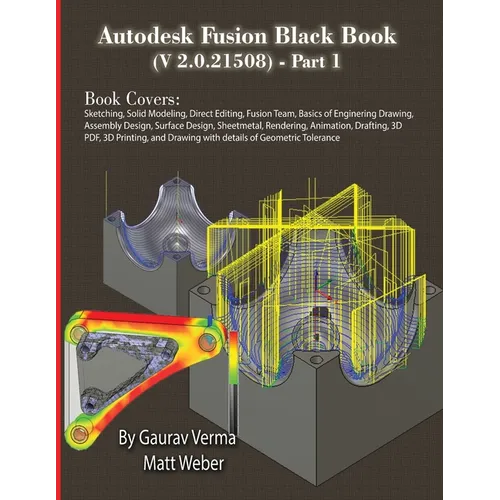 Autodesk Fusion Black Book (V 2.0.21508) Part 1: Feb. 2025
