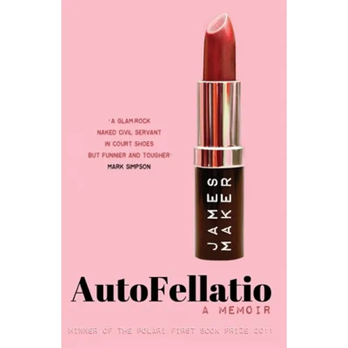 Autofellatio: A memoir
