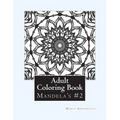 Adult Coloring Book #2: Mandela's and More