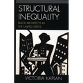 Structural Inequality: Black Architects in the United States