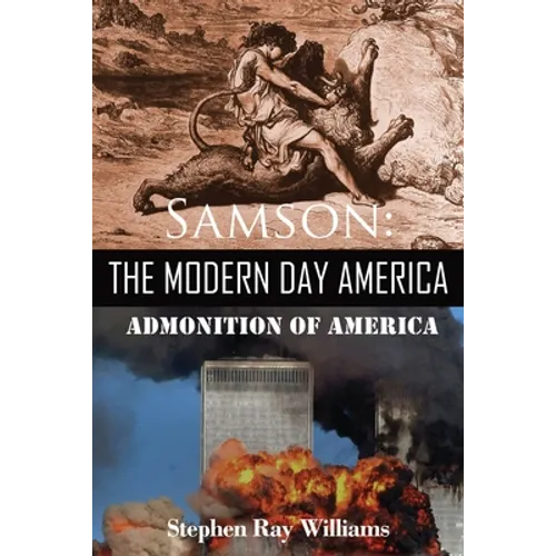 Samson The Modern Day America: Admonition of America