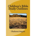 Children's Bible Study Outlines