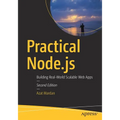 Practical Node.Js: Building Real-World Scalable Web Apps