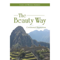 The Beauty Way: Ceremonial Shamanism