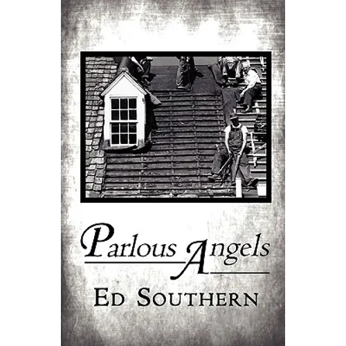 Parlous Angels