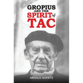Gropius and the Spirit of TAC