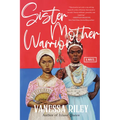 Sister Mother Warrior