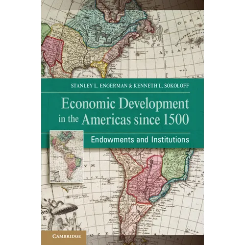 Economic Development in the Americas since 1500