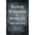 Scottish Demonology and Witchcraft (Folklore History Series)