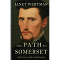 The Path to Somerset