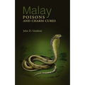 Malay Poisons and Charm Cures