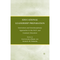 Educational Leadership Preparation: Innovation and Interdisciplinary Approaches to the Ed.D. and Graduate Education