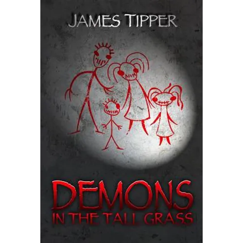 Demons in the Tall Grass