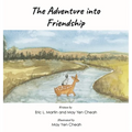 The Adventure into Friendship