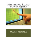 Mastering Excel: Power Query