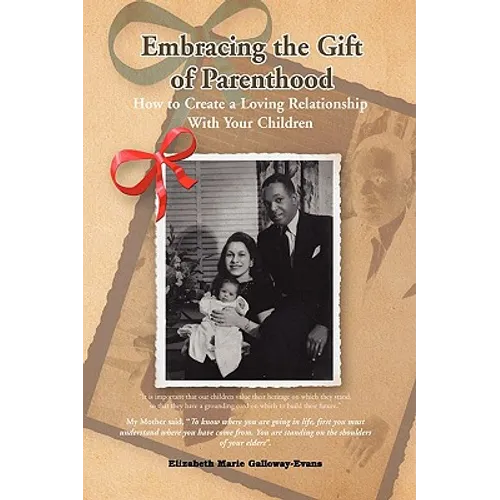 Embracing the Gift of Parenthood