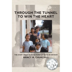 Through the Tunnel to Win the Heart: The story about a USAID nurse of faith in Vietnam