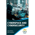 Cyberspace and Cybersecurity