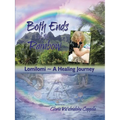 Both Ends of the Rainbow: Lomilomi a Healing Journey