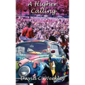 A Higher Calling