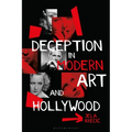 Deception in Modern Art and Hollywood
